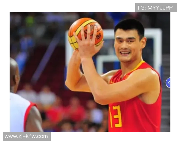 周琦与姚明谁更强大解析两位中国篮球巨星的巅峰对决